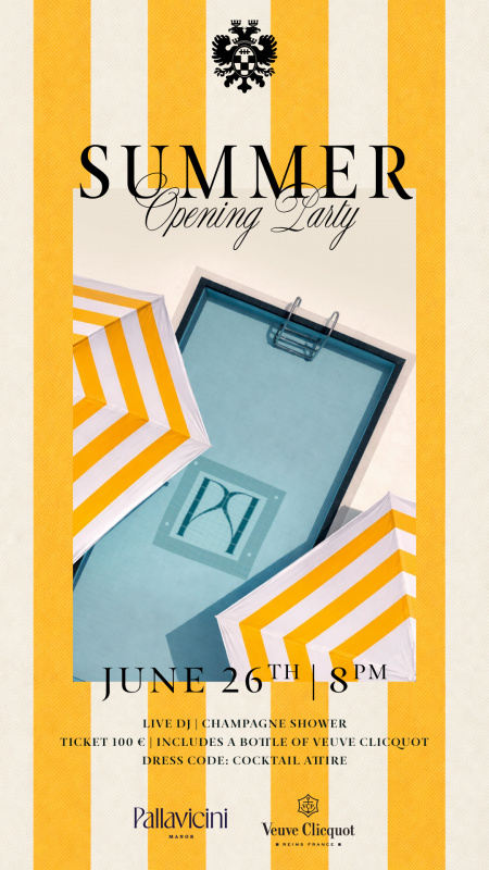 Summer Opening Party by Veuve Clicquot Summer Opening Party by Veuve Clicquot